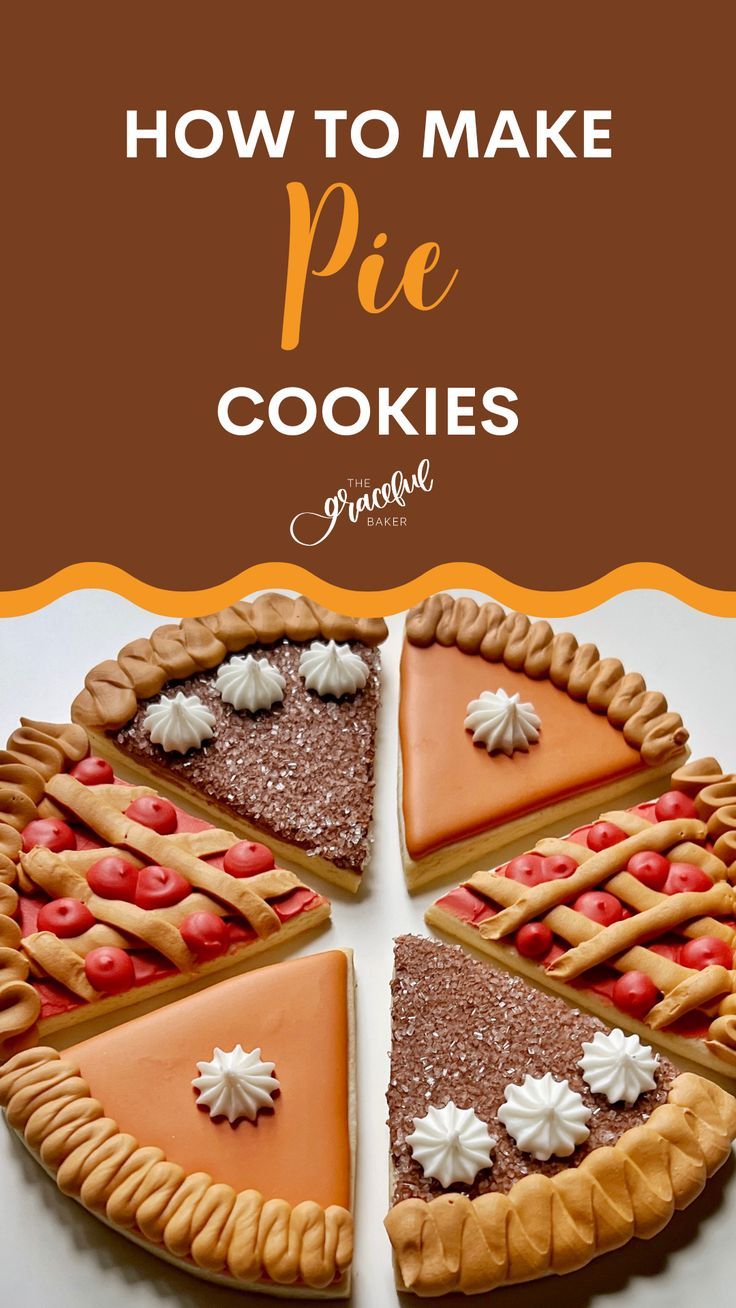 Decorative Cookies Mimicking Festive Pie Slices with Unique Toppings and Crusts.